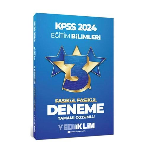 YEDİİKLİM KPSS 2024 EĞİTİM BİLİMLERİ TAMAMI ÇÖZÜMLÜ 3 YILDIZ FASİKÜL DENEME