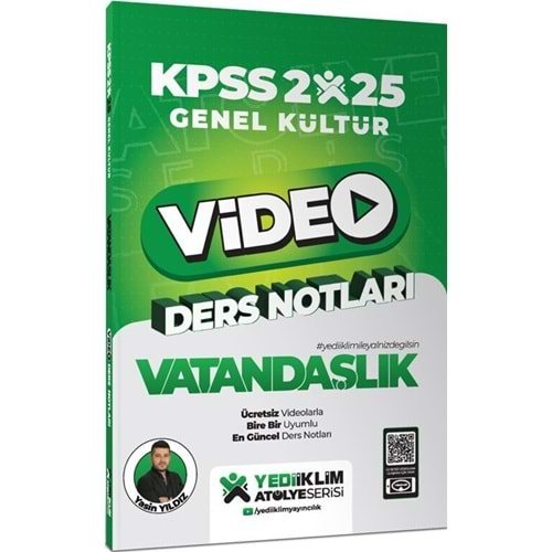 YEDİİKLİM 2025 KPSS GENEL KÜLTÜR ATÖLYE SERİSİ VATANDAŞLIK VİDEO DERS NOTLARI