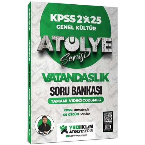 YEDİİKLİM 2025 KPSS GENEL KÜLTÜR ATÖLYE SERİSİ VATANDAŞLIK TAMAMI VİDEO ÇÖZÜMLÜ SORU BANKASI