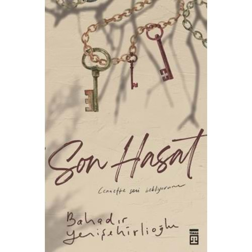 SON HASAT-BAHADIR YENİŞEHİRLİOĞLU-TİMAŞ