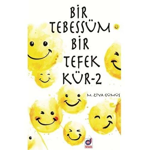 BİR TEBESSÜM BİR TEFEK KÜR-2-M.ZİYA GÜMÜŞ-DUA