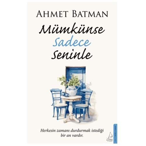 MÜMKÜNSE SADECE SENİNLE-AHMET BATMAN-DESTEK YAYINLARI