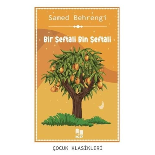 BİR ŞEFTALİ BİN ŞEFTALİ-SAMED BEHRENGİ-KİTAPPAZARI YAYINLARI