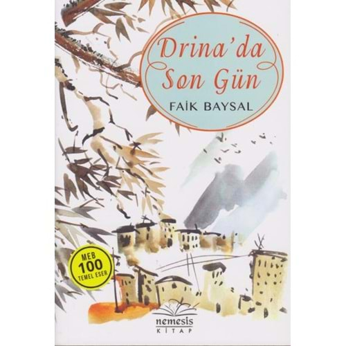 DRİNADA SON GÜN-FAİK BAYSAL-NEMESİS