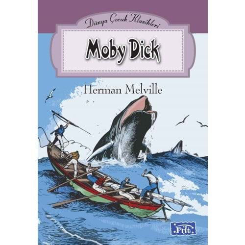 MOBY DİCK-HERMAN MELVİLLE-PARILTI YAYINLARI