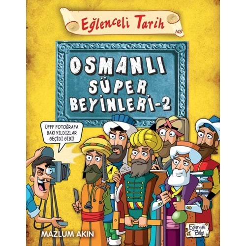 EĞLENCELİ TARİH OSMANLI SÜPER BEYİNLERİ-2-MAZLUM AKIN - EĞLENCELİ BİLGİ