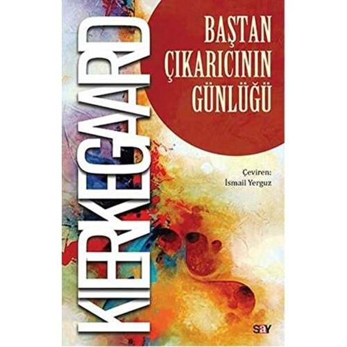 BAŞTAN ÇIKARICININ GÜNLÜĞÜ-KIERKEGARD-SAY YAYINLARI