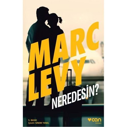 NEREDESİN-MARC LEVY-CAN