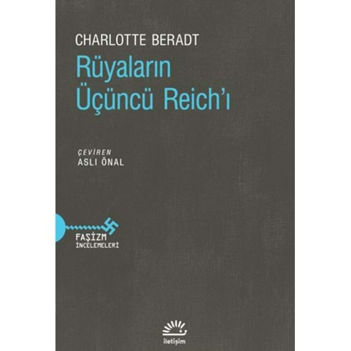 RÜYALARIN ÜÇÜNCÜ REİCHI-CHARLOTTE BERADT-İLETİŞİM YAYINLARI