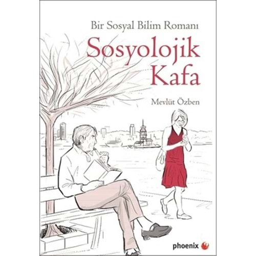 SOSYOLOJİK KAFA-MEVLÜT ÖZBEN-PHOENİX