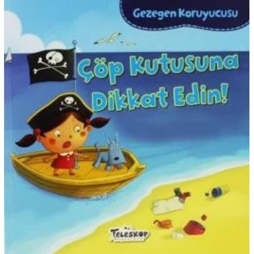 GEZEGEN KORUYUCUSU-ÇÖP KUTUSUNA DİKKAT EDİN-TELESKOP