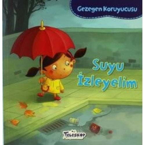 GEZEGEN KORUYUCUSU-SUYU İZLEYELİM-TELESKOP