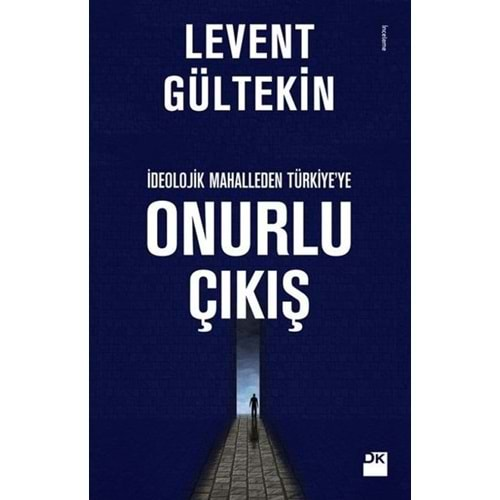 ONURLU ÇIKIŞ-LEVENT GÜLTEKİN-DOĞAN KİTAP