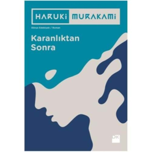 KARANLIKTAN SONRA-HARUKİ MURAKAMİ-DOĞAN KİTAP