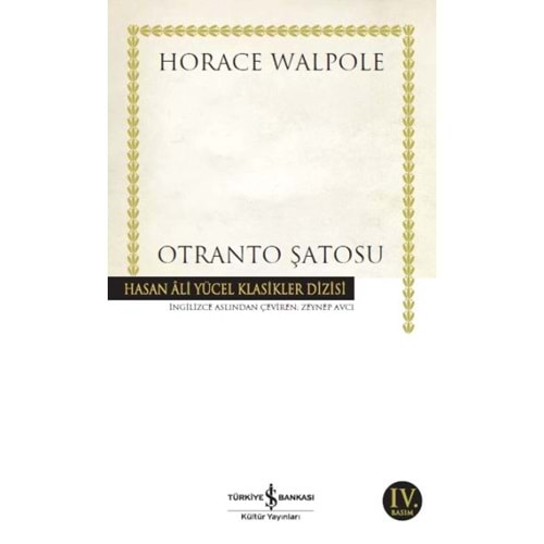 OTRANTO ŞATOSU-HORACE WALPOLE-İŞ BANKASI KÜLTÜR YAYINLARI