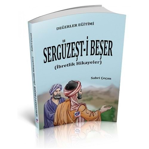 SERGÜZEŞTİ BEŞER-SABRİ ÇEÇAN-DUA