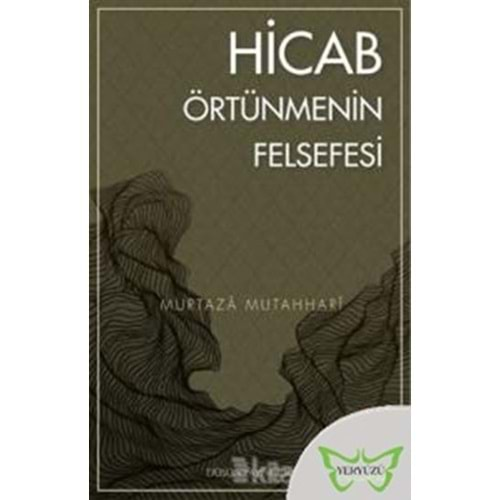 HİCAB ÖRTÜNMENİN FELSEFESİ-MURTAZA MUTAHHARİ-DÜŞÜN