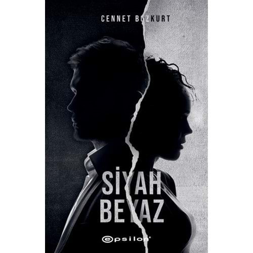 SİYAH BEYAZ-CENNET BOZKURT-EPSİLON YAYINEVİ