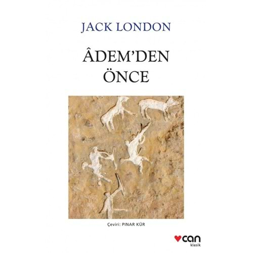 ADEMDEN ÖNCE-JACK LONDON-CAN