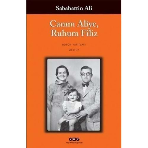 CANIM ALİYE RUHUM FİLİZ-SABAHATTİN ALİ-YKY