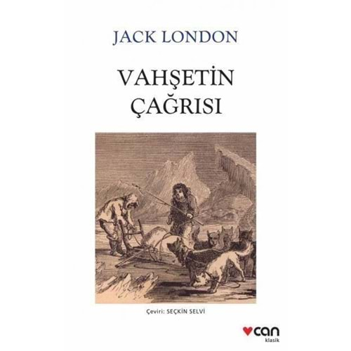 VAHŞETİN ÇAĞRISI-JACK LONDON-CAN YAYINLARI