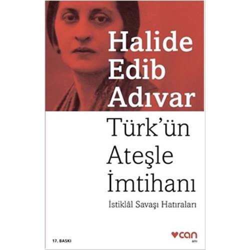 TÜRKÜN ATEŞLE İMTİHANI-HALİDE EDİP ADIVAR-CAN