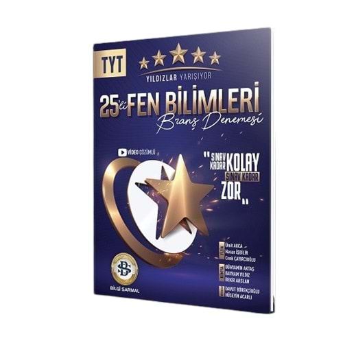 BİLGİ SARMAL TYT FEN BİLİMLERİ YILDIZLAR YARIŞIYOR 25 Lİ BRANŞ DENEMESİ-2025