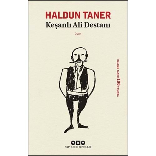 KEŞANLI ALİ DESTANI-HALDUN TANER-YKY-