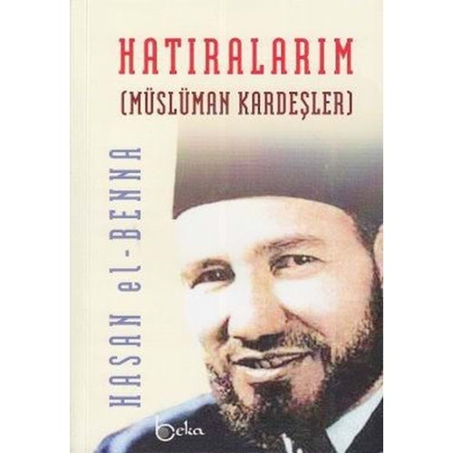 HATIRALARIM-HASAN EL BENNA-BEKA-CİLTLİ