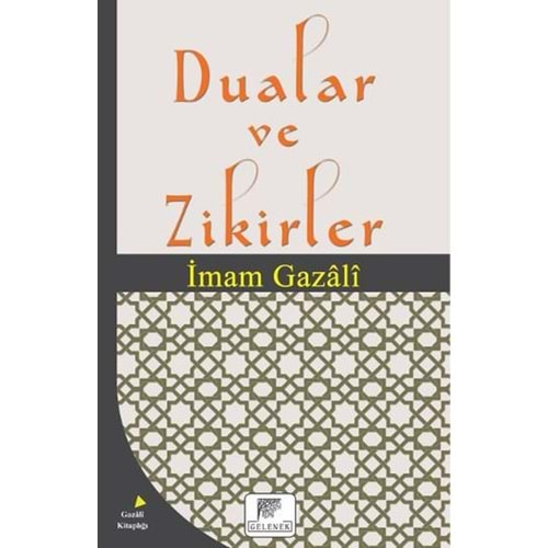 DUALAR VE ZİKİRLER-İMAM GAZALİ-GELENEK YAYINLARI