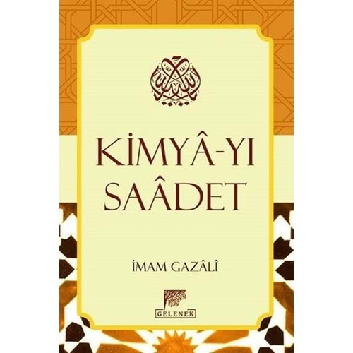 KİMYAYI SAADET-İMAM GAZALİ-GELENEK