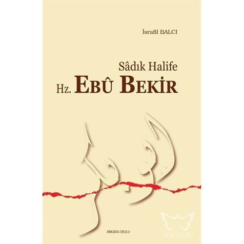 SADIK HALİFE HZ.EBU BEKİR-İSRAFİL BALCI-ANKARA OKULU