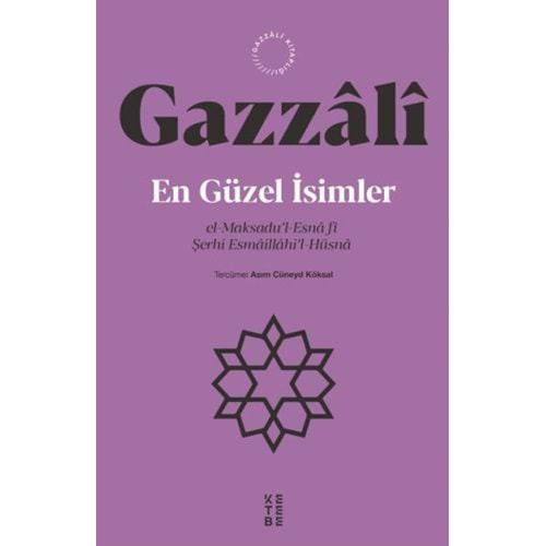 EN GÜZEL İSİMLER-İMAM GAZZALİ-KETEBE YAYINLARI