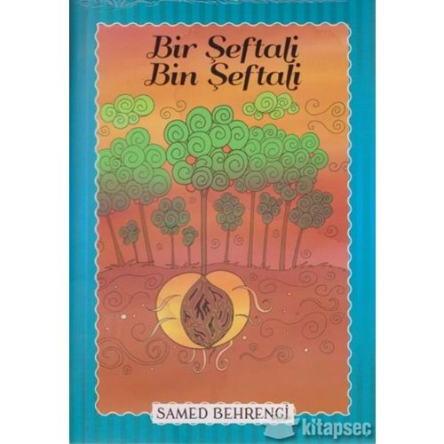 BİR ŞEFTALİ BİN ŞEFTALİ-SAMED BEHRENGİ-PARILTI