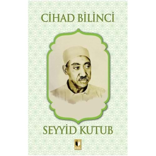 CİHAD BİLİNCİ-SEYYİD KUTUB-EHİL