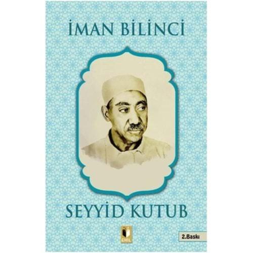 İMAN BİLİNCİ-SEYYİD KUTUB-EHİL