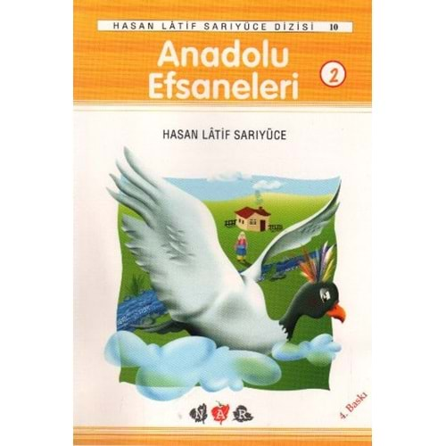 ANADOLU EFSANELERİ 2-HASAN LATİF SARIYÜCE-NARÇOCUK