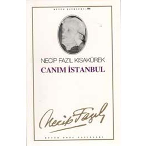 CANIM İSTANBUL-NECİP FAZIL KISAKÜREK-DOĞU BATI