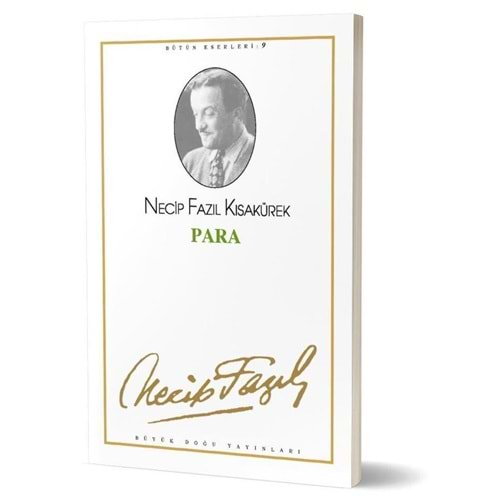 PARA-NECİP FAZIL-BÜYÜK DOĞU