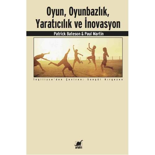 OYUN OYUNBOZANLIK YARATICILIK VE İNOVASYON- PATRİCK BATESON- AYRINTI