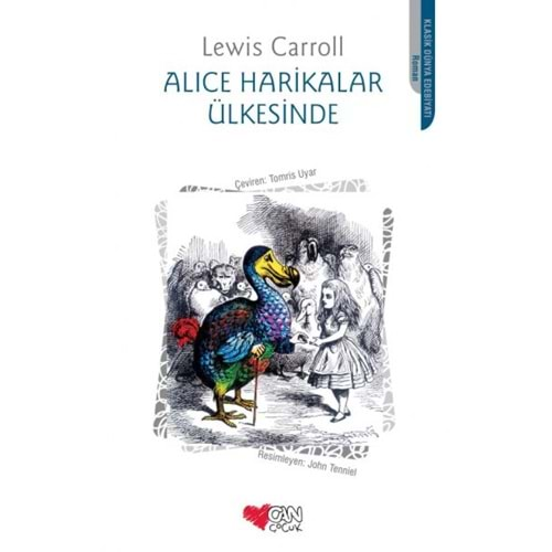 ALICE HARİKALAR ÜLKESİNDE-LEWİS CARROLL-CAN ÇOCUK YAYINLARI