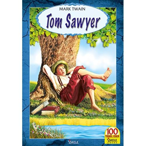 TOM SAWYER-MARK TWAİN-İSKELE YAYINCILIK