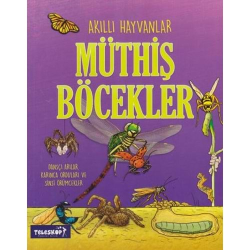 AKILLI HAYVANLAR MÜTHİŞ BÖCÜKLER-TELESKOP