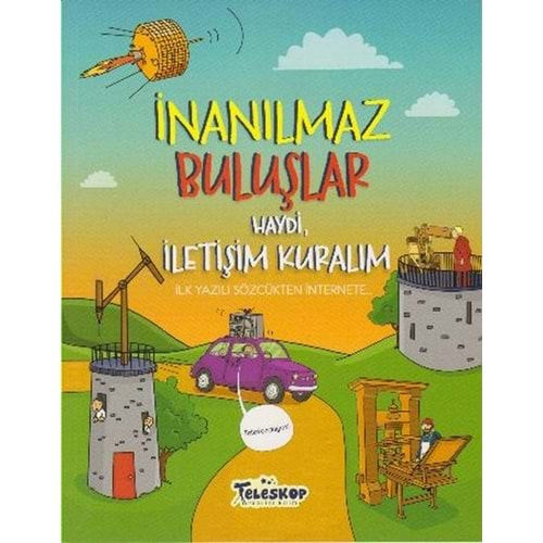 İNANILMAZ BULUŞLAR HAYDİ İLETİŞİM KURALIM-TELESKOP