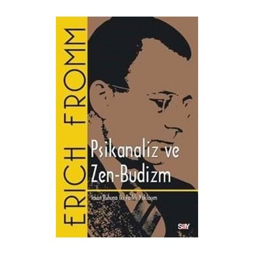 PSİKANALİZ VE ZEN-BUDİZM-ERICH FROM-SAY