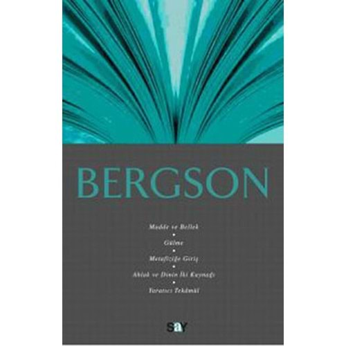 FİKİR MİMARLARI DİZİSİ-10 BERGSON-SAY