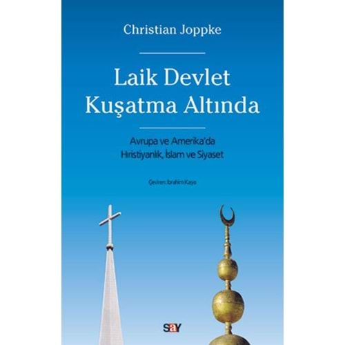 LAİK DEVLET KUŞATMA ALTINDA-CHRİSTİAN JOPPKE-SAY