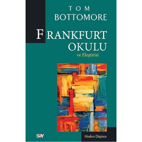 FRANKFURT OKULU-TOM BOTTOMORE-SAY YAYINLARI