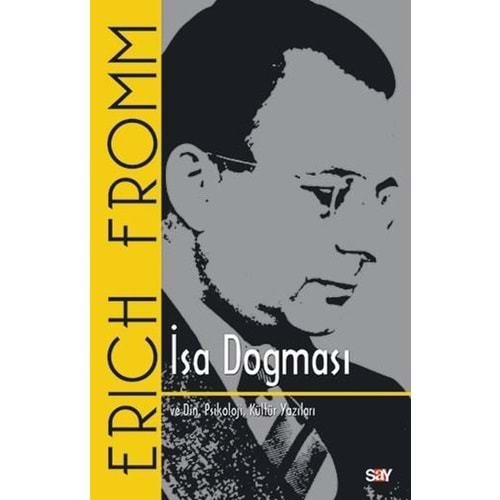 İSA DOĞMASI-ERICH FROMM-SAY