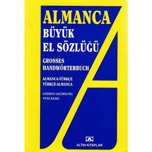 ALTIN BÜYÜK ALMANCA-TÜRKÇE ELSÖZLÜĞÜ